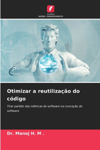 Otimizar a reutilização do código