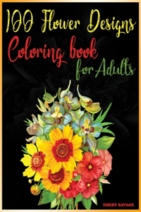 100 flower designs coloring book for adults