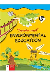 Together With Environmental Education - 5