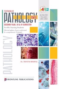 Pathology I & II For B.Sc. Nursing Second Year 3rd & 4th Semester