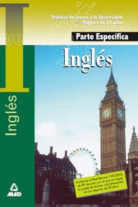 Ingles. Prueba especifica. Prueba de acceso a la universidad para mayores de 25 anos.