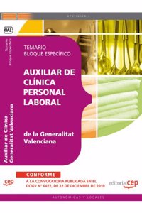 Auxiliar de Clinica Personal Laboral de la Generalitat Valenciana. Temario Bloque Especifico