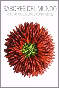 Sabores del mundo: Recetas de los cinco continentes