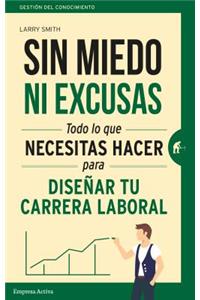 Sin Miedo Ni Excusas