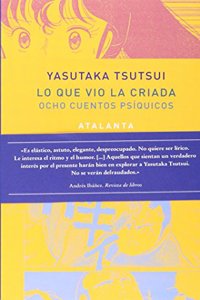Lo que vio la criada: Ocho cuentos Psiquicos