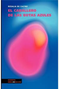 caballero de las botas azules