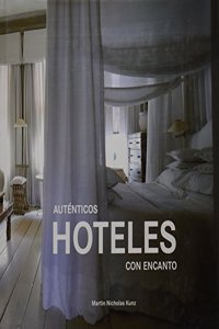 Autenticos hoteles con encanto / Authentic luxury hotels