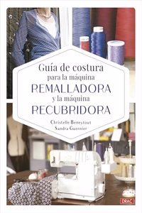 Guia de costura para la maquina remalladora y la maquina recubridora