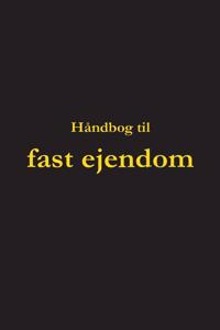 Håndbog til fast ejendom