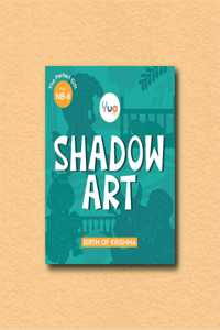 Yug- The Birth of Krishna Shadow Art Activity Book for Kids- Childrenâ€™s Early Learning Book for NewBorn to 8 years old - Illustrated 6 Laser Cut Pages