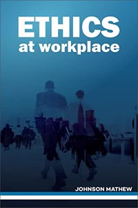 Ethics at Workplace