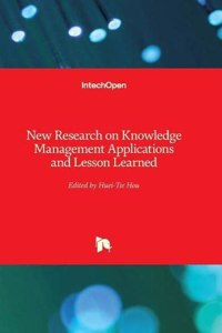 New Research on Knowledge Management Applications and Lesson Learned