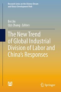 New Trend of Global Industrial Division of Labor and China's Responses