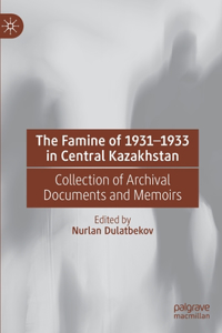 Famine of 1931-1933 in Central Kazakhstan