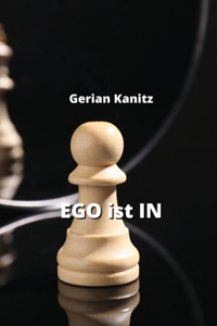 EGO ist IN