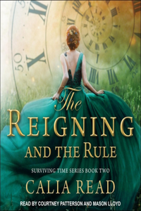 Reigning and the Rule