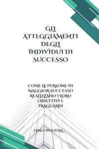 Gli Atteggiamenti Degli Individui Di Successo