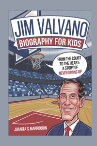 JIM VAlVANO BIOGRAPHY FOR KIDS