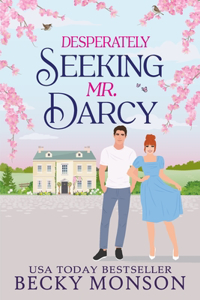 Desperately Seeking Mr. Darcy