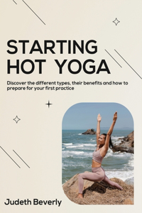 Starting Hot Yoga