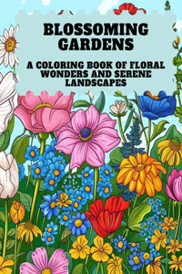 Blossoming Gardens