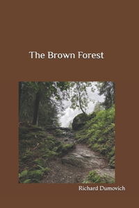 The Brown Forest