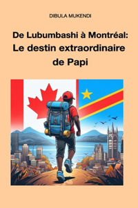 De Lubumbashi à Montréal