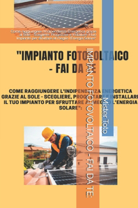 Impianto Fotovoltaico - Fai Da Te