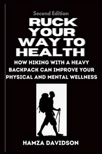 Ruck Your Way to Health