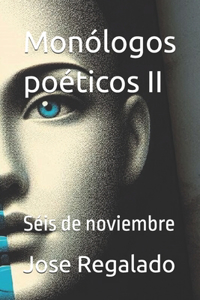 Monólogos poéticos II