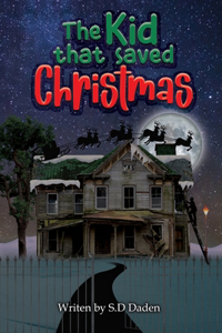 The Kid Who Saved Christmas
