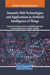Semantic Web Technologies and Applications in Artificial Intelligence of Things