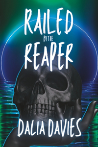 Railed by the Reaper