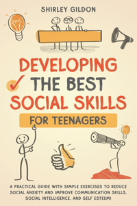 Developing the Best Social Skills for Teenagers