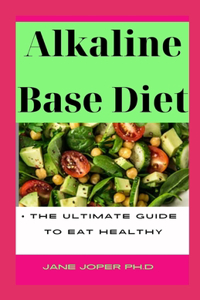 Alkaline Base Diet