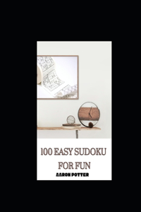 100 Easy Sudoku for Fun