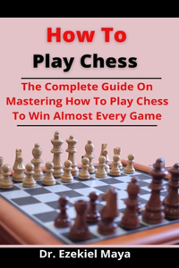 How To Play Chess