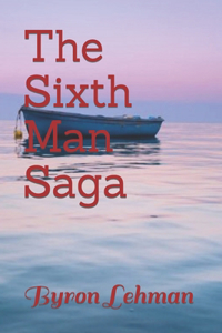 Sixth Man Saga