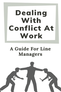 Dealing With Conflict At Work
