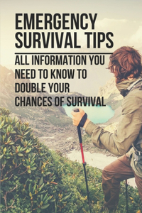 Emergency Survival Tips