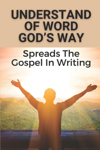 Understand Of Word God's Way