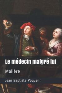 Le médecin malgré lui