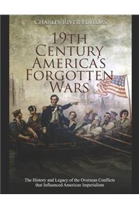 19th Century America's Forgotten Wars