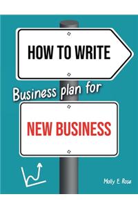 How To Write Business Plan For New Business
