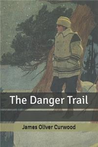 The Danger Trail