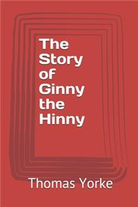 Story of Ginny the Hinny