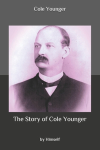 The Story of Cole Younger