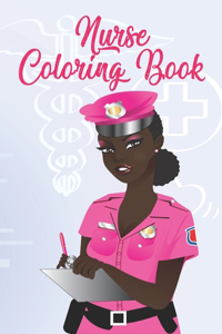 Nurse Coloring Book