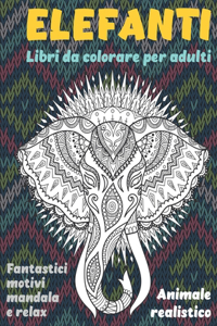 Libri da colorare per adulti - Fantastici motivi Mandala e relax - Animale realistico - Elefanti