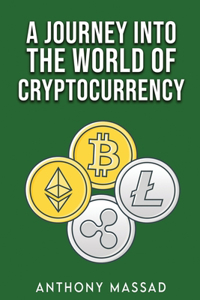 Journey into the World of Cryptocurrency